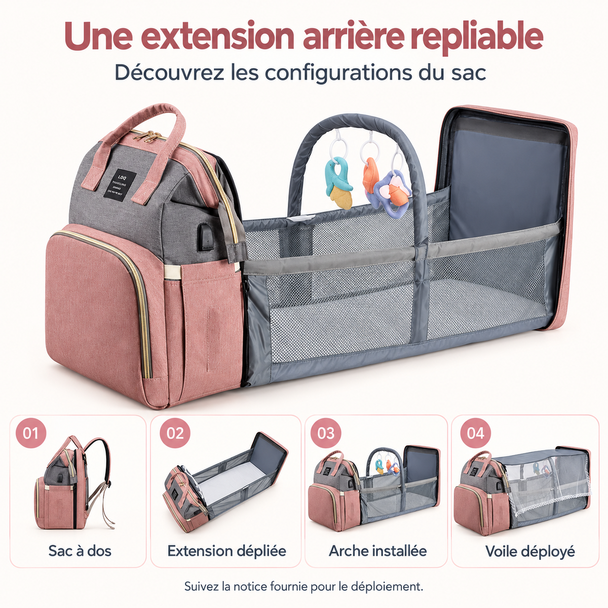 Configurations du sac à langer rose et gris : sac à dos, extension dépliée, arche installée et voile déployé